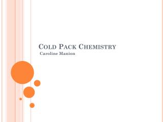 Cold Pack Chemistry