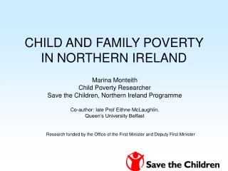 CHILD AND FAMILY POVERTY IN NORTHERN IRELAND
