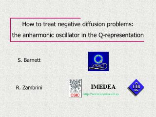 How to treat negative diffusion problems: the anharmonic oscillator in the Q-representation