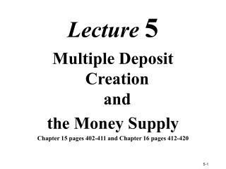 Ppt Lecture 5 Multiple Deposit Creation And The Money Supply - download section
