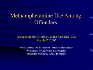 Methamphetamine Use Among Offenders