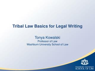 Tribal Law Basics for Legal Writing
