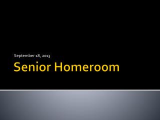 Senior Homeroom
