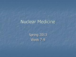 Nuclear Medicine