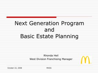 Next Generation Program and Basic Estate Planning