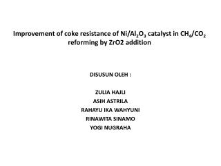 Improvement of coke resistance of Ni/Al 2 O 3 catalyst in CH 4 /CO 2 reforming by ZrO2 addition