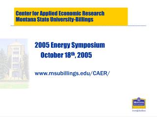 Center for Applied Economic Research Montana State University-Billings