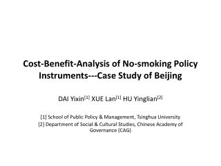 Cost-Benefit-Analysis of No-smoking Policy Instruments---Case Study of Beijing