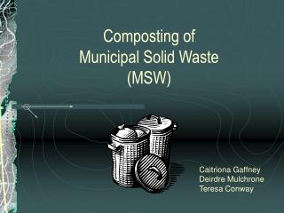 Composting of Municipal Solid Waste (MSW)