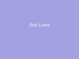 Gas Laws