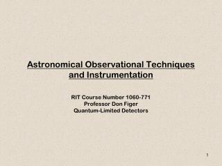 Astronomical Observational Techniques and Instrumentation