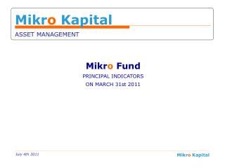 Mikr o Kapital ASSET MANAGEMENT