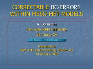 CORRECTABLE BC-ERRORS WITHIN MESO-MET MODELS