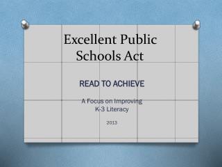 Excellent Public Schools Act