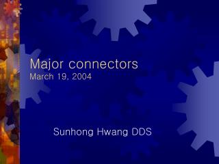 Major connectors March 19, 2004