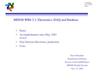 MINOS WBS 2.3: Electronics, DAQ and Database