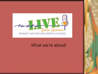 What we’re about!