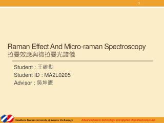 Raman Effect And Micro- raman Spectroscopy 拉曼效應與微拉曼光譜儀