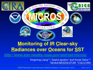 M onitoring of I R C lear-sky R adiances over O ceans for S ST