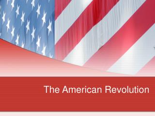 The American Revolution