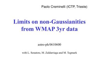 Limits on non-Gaussianities from WMAP 3yr data