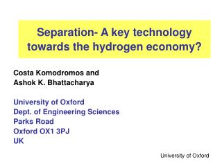 Separation- A key technology towards the hydrogen economy?