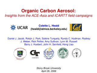 Organic Carbon Aerosol: Insights from the ACE-Asia and ICARTT field campaigns