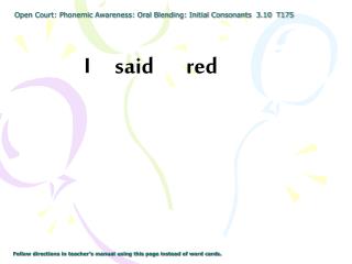 Open Court: Phonemic Awareness: Oral Blending: Initial Consonants 3.10 T175