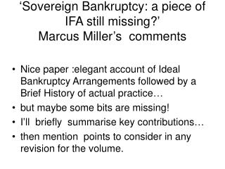 ‘Sovereign Bankruptcy: a piece of IFA still missing?’ Marcus Miller’s comments