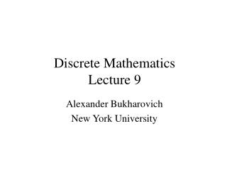 Discrete Mathematics Lecture 9