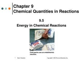 Chapter 9 Chemical Quantities in Reactions