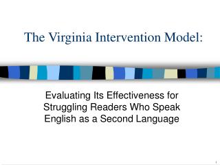 The Virginia Intervention Model: