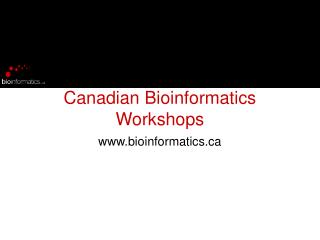 Canadian Bioinformatics Workshops