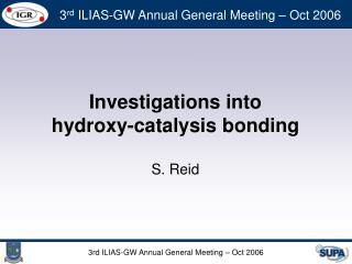 3 rd ILIAS-GW Annual General Meeting – Oct 2006