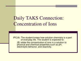 Daily TAKS Connection: Concentration of Ions