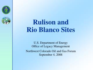 Rulison and Rio Blanco Sites