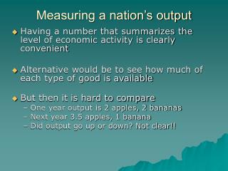 Measuring a nation’s output