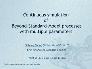 Continuous simulation of Beyond-Standard-Model processes with multiple parameters