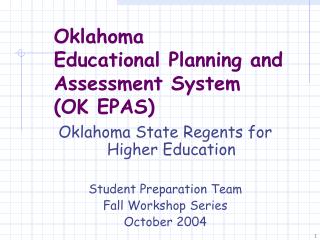 Oklahoma Educational Planning and Assessment System (OK EPAS)