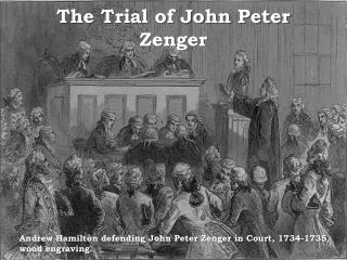 The Trial of John Peter Zenger