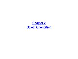 Chapter 2 Object Orientation