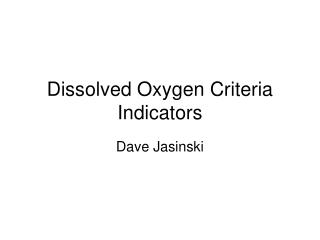 Dissolved Oxygen Criteria Indicators
