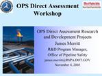 OPS Direct Assessment Workshop