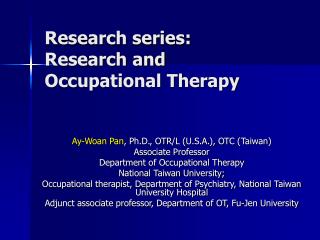 Research series: Research and Occupational Therapy