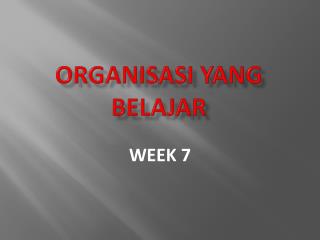 ORGANISASI Yang belajar