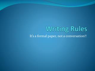 Writing Rules