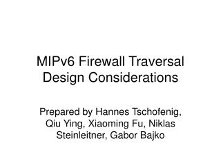 MIPv6 Firewall Traversal Design Considerations