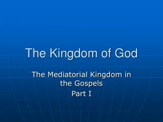 The Kingdom of God