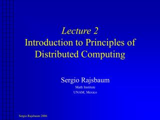 Lecture 2 Introduction to Principles of Distributed Computing