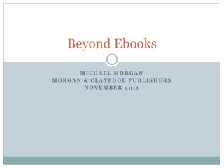 Beyond Ebooks